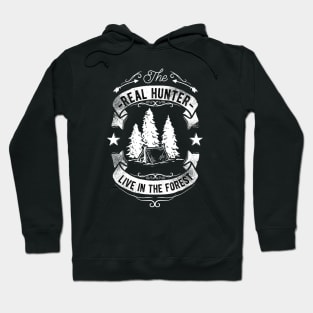 Real Hunter lives in the Forest Hoodie